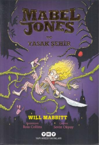 Mabel Jones ve Yasak Şehir %18 indirimli Will Mabbitt