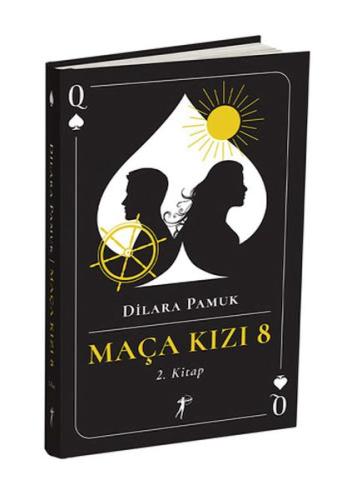 Maça Kızı 8 - 2. Kitap (Ciltli) %10 indirimli Dilara Pamuk