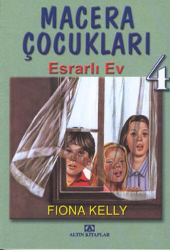 Macera Çocukları 4 Esrarlı Ev %10 indirimli Fiona Kelly