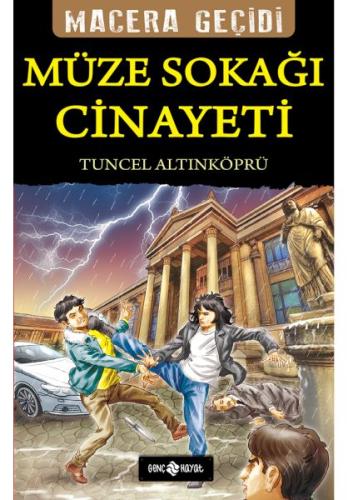 Macera Geçidi 21 - Müze Sokağı Cinayeti %20 indirimli Tuncel Altınköpr