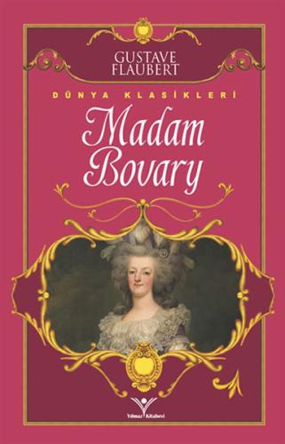 Madam Bovary Gustave Flaubert