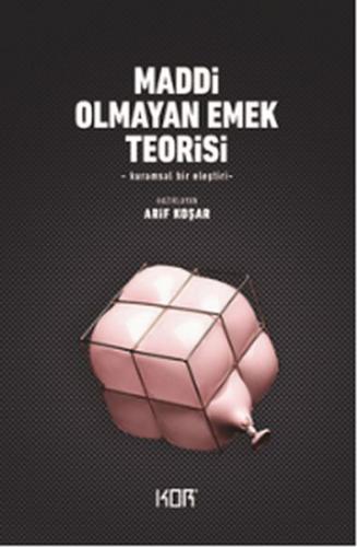 Maddi Olmayan Emek Teorisi %10 indirimli Arif Koşar