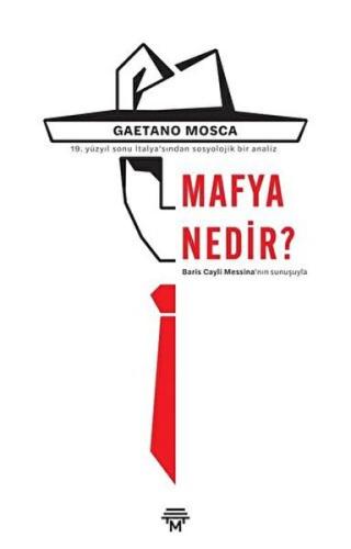 Mafya Nedir? %20 indirimli Gaetano Mosca