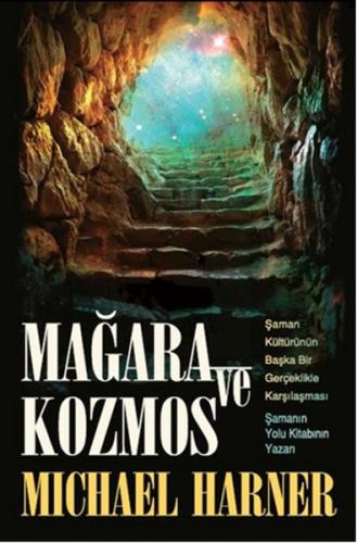 Mağara ve Kozmos Michael Harner