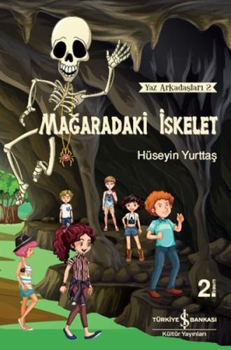 Mağaradaki İskelet - Yaz Arkadaşları 2 %31 indirimli Hüseyin Yurttaş