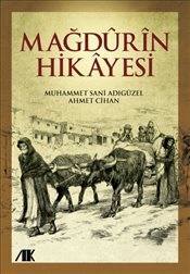 Mağdurin Hikayesi Ahmet Cihan