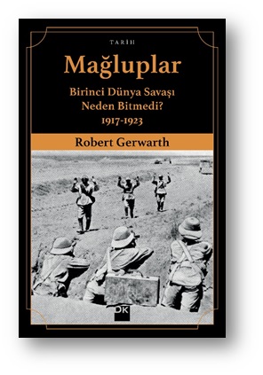 Mağluplar %10 indirimli Robert Gerwarth