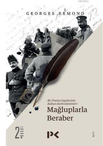 Mağluplarla Beraber %17 indirimli Georges Remond