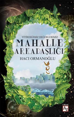 Mahalle Arkadaşlığı Hacı Ormanoğlu