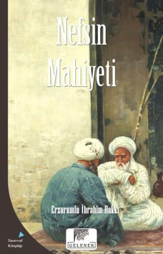 Mahiyet Serisi - Nefsin Mahiyeti %20 indirimli Erzurumlu İbrahim Hakkı