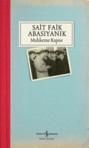 Mahkeme Kapısı Sait Faik Abasıyanık