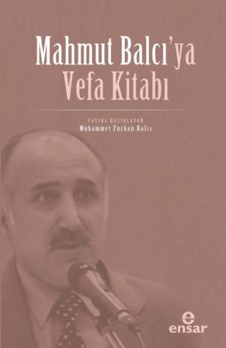 Mahmut Balcı’ya Vefa Kitabı %18 indirimli Muhammet Furkan Balcı