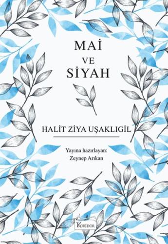 Mai ve Siyah (Bez Ciltli) %25 indirimli Halit Ziya Uşaklıgil