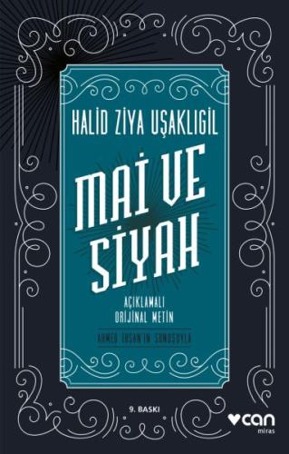 Mai ve Siyah (Orijinal Metin) %15 indirimli Halid Ziya Uşaklıgil