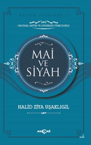 Mai ve Siyah %15 indirimli Halid Ziya Uşaklıgil