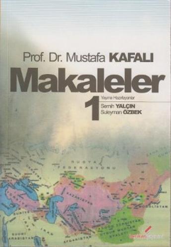 Makaleler 1 (Mustafa Kafalı) %10 indirimli Mustafa Kafalı