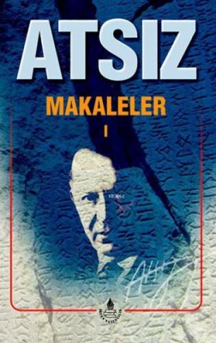 Makaleler I %20 indirimli Hüseyin Nihal Atsız