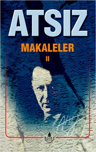 Makaleler II %20 indirimli Hüseyin Nihal Atsız