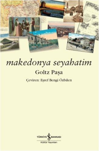 Makedonya Seyahatim %31 indirimli Goltz Paşa