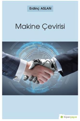 Makine Çevirisi %15 indirimli Erdinç Aslan