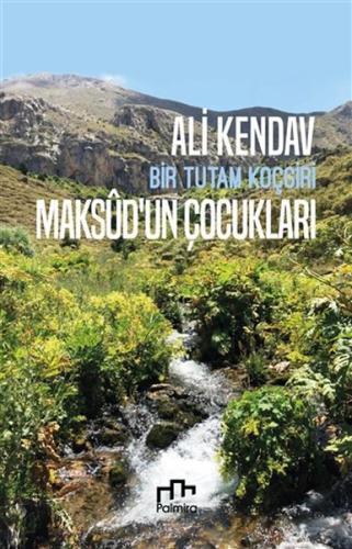 Maksudun Çocukları: Bir Tutam Koçgiri %10 indirimli Ali Kendav