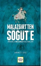 Malazgirt’ten Söğüt’e Anadolu Selçuklu Sultanları %19 indirimli Ahmet 