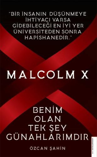 Malcolm X-Benim Olan Tek Şey Günahlarımdır %14 indirimli Özcan Şahin