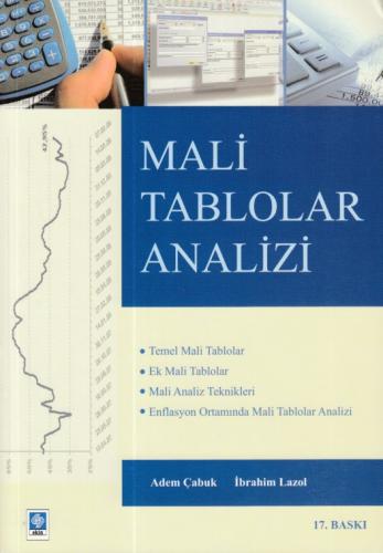 Mali Tablolar Analizi (Adem Çabuk-İbrahim Lazol) Adem Çabuk