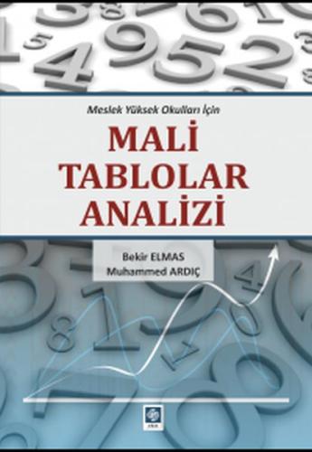 Mali Tablolar Analizi (Bekir Elmas - Muhammed Ardıç) Bekir Elmas - Muh