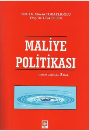 Maliye Politikası (Mircan Tokatlıoğlu) Mircan Tokatlıoğlu - Ufuk