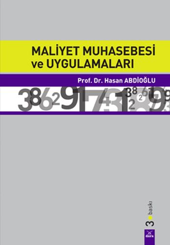 Maliyet Muhasebesi ve Uygulamaları - (Doç.Dr.Hasan Abdioğlu) Hasan Abd