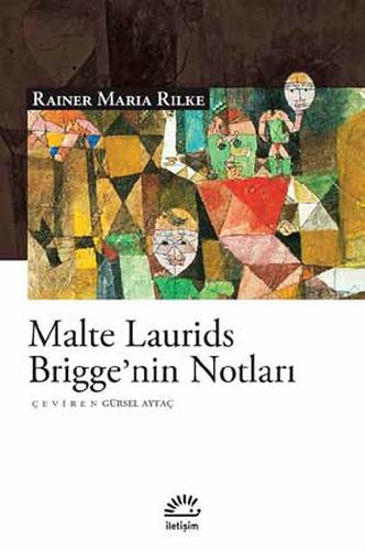 Malte Laurids Brigge'nin Notları %10 indirimli Rainer Maria Rilke