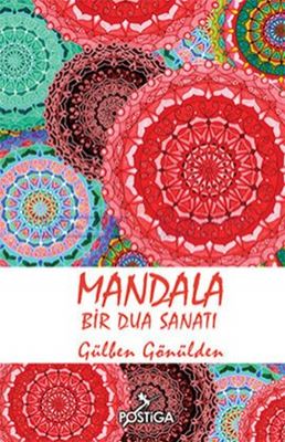 Mandala Bir Dua Sanatı Gülben Gönülden