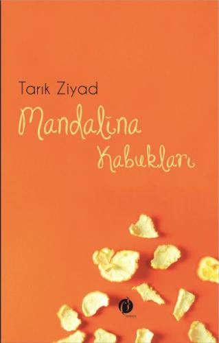 Mandalina Kabukları %22 indirimli Tarık Ziyad