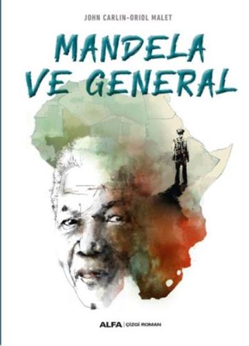 Mandela ve General %10 indirimli John Carlin Oriol Malet