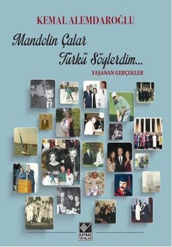 Mandolin Çalar Türkü Söylerdim %15 indirimli Kemal Alemdaroğlu