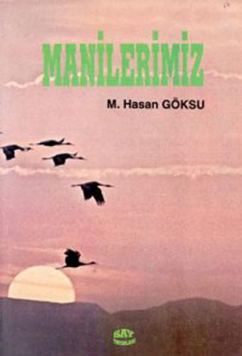 Manilerimiz Hasan Göksu