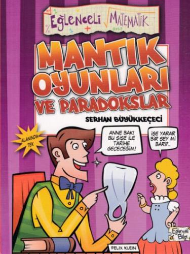 Mantık Oyunları ve Paradokslar - Eğlenceli Matematik %20 indirimli Ser