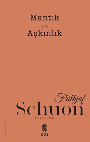 Mantık ve Aşkınlık %18 indirimli Frithjof Schuon