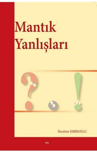 Mantık Yanlışları %20 indirimli İbrahim Emiroğlu