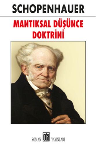 Mantıksal Düşünce Doktrini %12 indirimli Schopenhauer