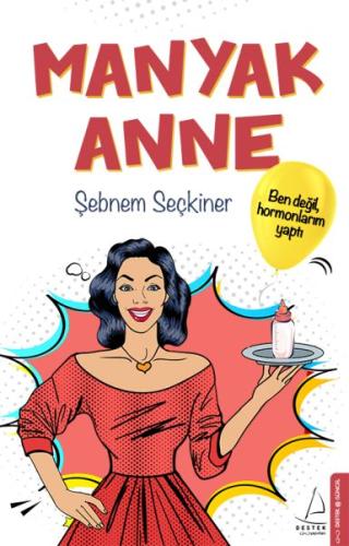 Manyak Anne %14 indirimli Şebnem Seçkiner