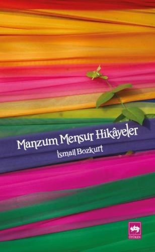 Manzum Mensur Hikayeler %19 indirimli İsmail Bozkurt