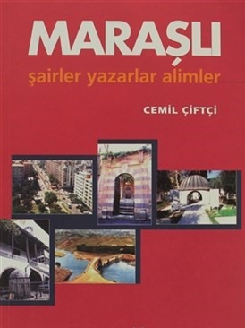 Maraşlı Şairler Yazarlar Alimler Cemil Çiftçi