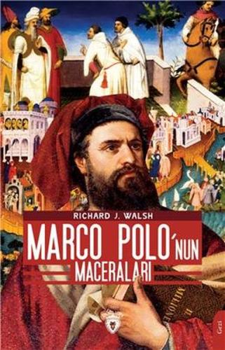 Marco Polo’Nun Maceraları %25 indirimli Richard J. Walsh