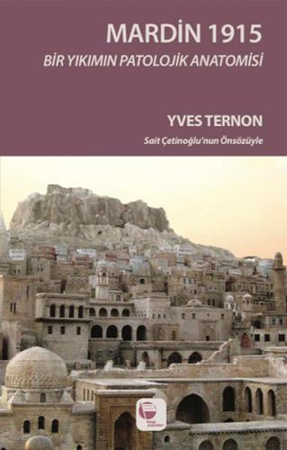 Mardin 1915 Yves Ternon