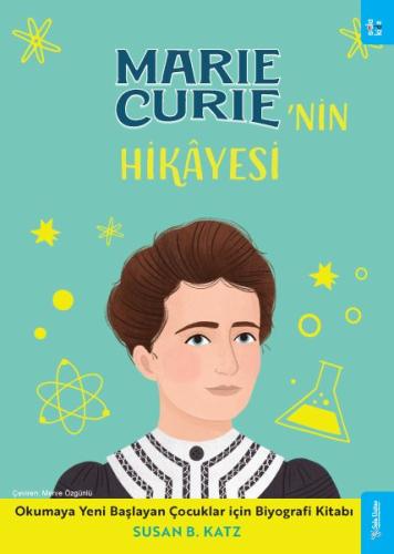 Marie Curie'nin Hikâyesi %15 indirimli Susan B. Katz