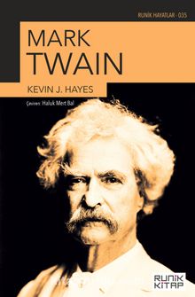 Mark Twain Kevin J. Hayes