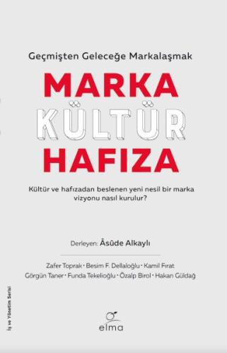 Marka-Kültür-Hafıza %15 indirimli asûde Alkaylı