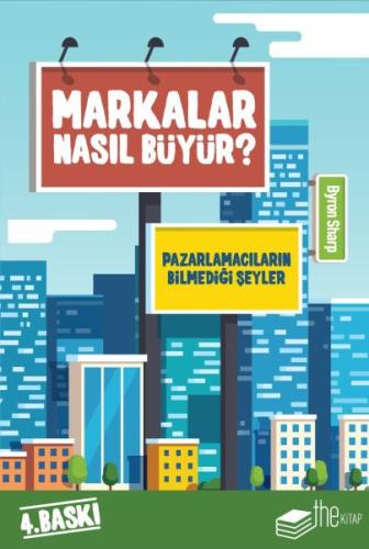 Markalar Nasıl Büyür? %20 indirimli Byron Sharp